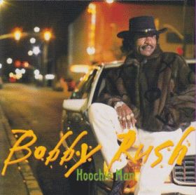 BOBBY RUSH / HOOCHIE MAN ξʾܺ٤