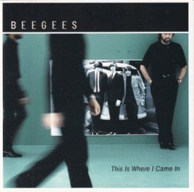 BEE GEES / THIS IS WHERE I CAME IN ξʾܺ٤