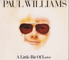 PAUL WILLIAMS / A LITTLE BIT OF LOVE ξʾܺ٤