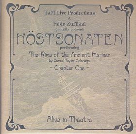 HOSTSONATEN / RIME OF THE ANCIENT MARINER -- CHAPTER ONE -- ALIVE IN THEATRE ξʾܺ٤