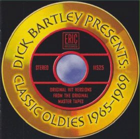 V.A. / DICK BARTLEY PRRESENTS: CLASSIC OLDIES 1965-1969 ξʾܺ٤