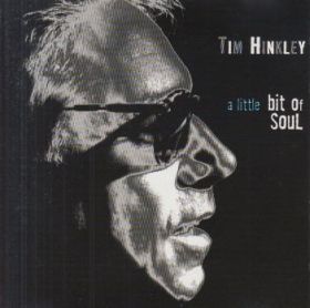 TIM HINKLEY / A LITTLE BIT OF SOUL ξʾܺ٤