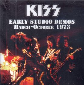KISS / EARLY STUDIO DEMOS MARCH-OCTOBER 1973 ξʾܺ٤