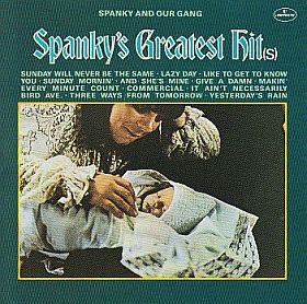SPANKY & OUR GANG / SPANKY'S GREATEST HITS の商品詳細へ