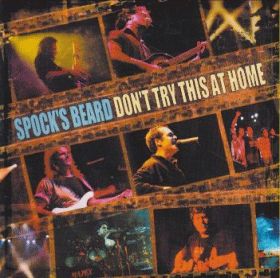 SPOCK'S BEARD / DON'T TRY THIS AT HOME ξʾܺ٤