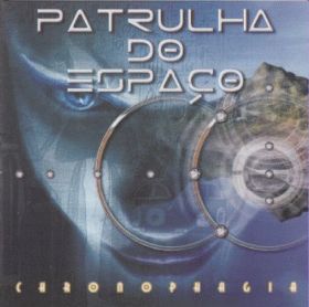 PATRULHA DO ESPACO / CHRONOPHAGIA ξʾܺ٤