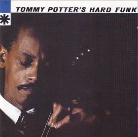 TOMMY POTTER / HARD FUNK ξʾܺ٤