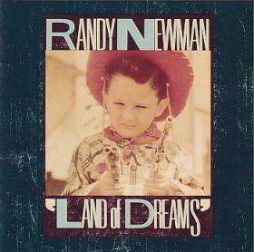 RANDY NEWMAN / LAND OF DREAMS の商品詳細へ