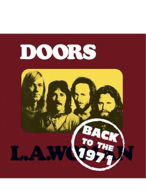 50周年連載企画＜BACK TO THE 1971＞第8回：DOORS『L.A.WOMAN』