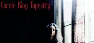 【ロック名盤探求】 Carole King『Tapestry』（第11回）