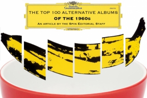 SPIN誌が選ぶ「60年代のオルタナティヴな名盤TOP100」